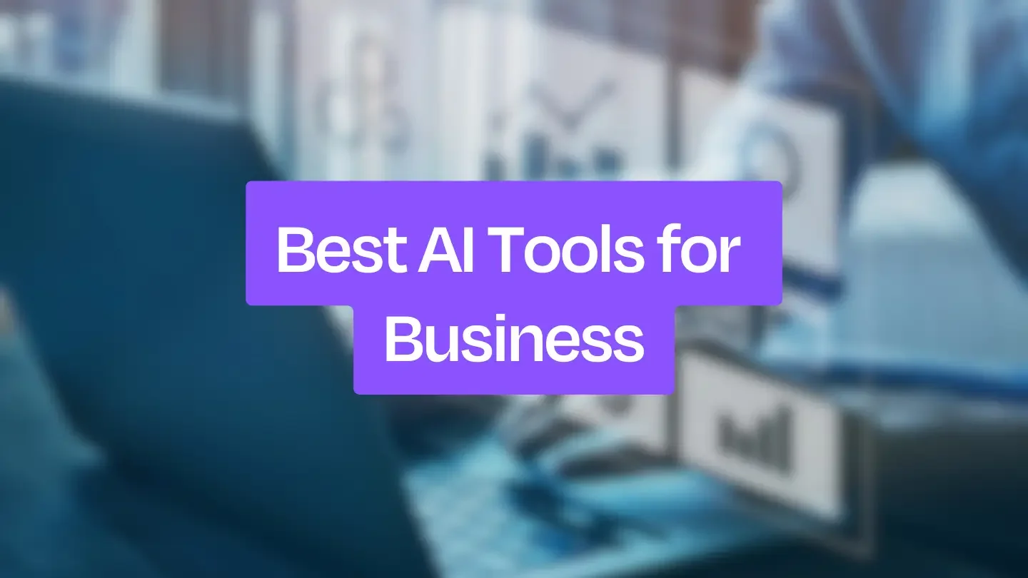 Business with the Best AI Tools for Success