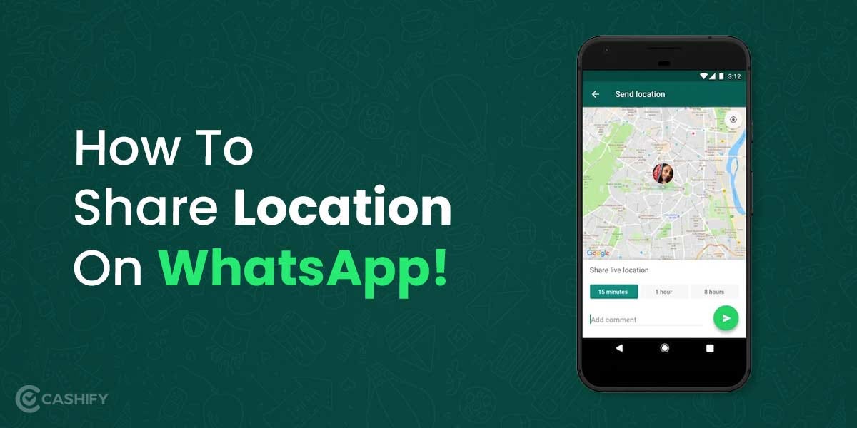 How to Share Live Location on Whatsapp